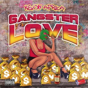 Gangster Love (Explicit)