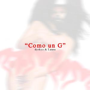 Como un G (feat. Laura)