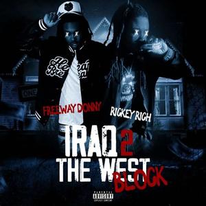 Iraq 2 The West (feat. Freeway Donny) [Explicit]