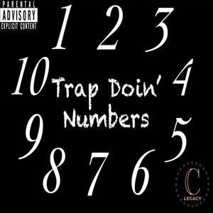 Trap Doin' Numbers