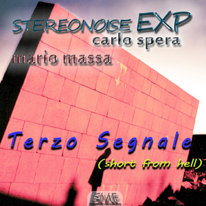 Terzo Segnale (short from hell)