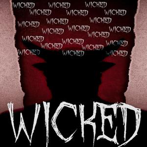 Wicked (Explicit)