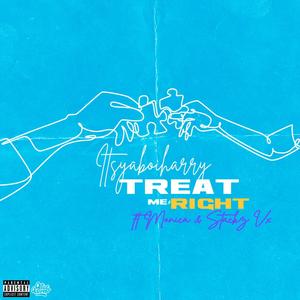 Treat Me Right (feat. Monica & Stackz Vx)