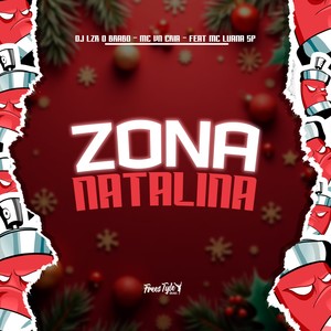 Zona Natalina (Explicit)