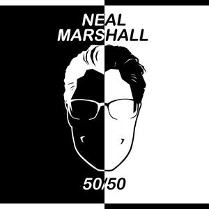 Neal Marshall 50/50