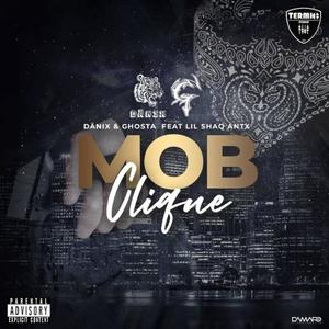 Mob Clique(feat. Lil Shaq) (Explicit)