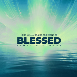 Blessed (Lost & Found)