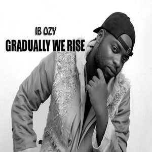 Gradually We Rise