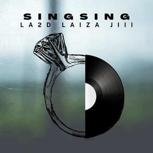 SING SING (feat. L A 2 D, J.III & LAIZA)