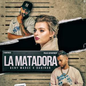 LA MATADORA (feat. Dahiron)