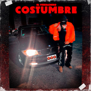 Costumbre (Explicit)