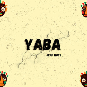 Yaba (Explicit)