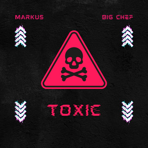 Toxic (Explicit)