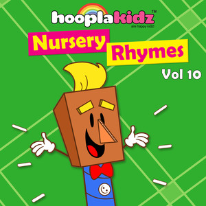 Hooplakidz: Nursery Rhymes, Vol. 10