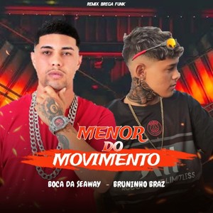 Menor do Movimento (Explicit)