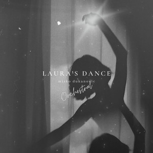 Laura's Dance (Orchestral Version)