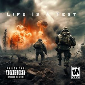 Life Is A Test (feat. Dreadsmang) [Explicit]