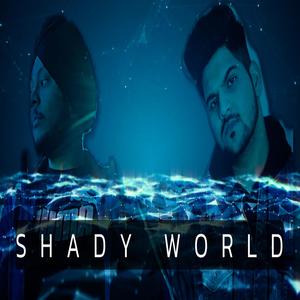 shady world (feat. DUTT)