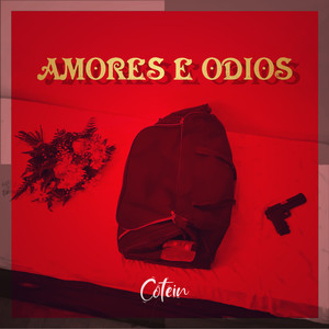 Amores e Ódios (Explicit)