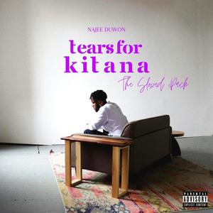 Tears For Kitana : The Slowed Pack (Explicit)