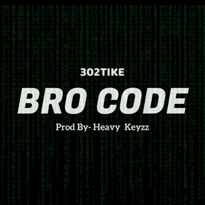 BRO CODE (Explicit)