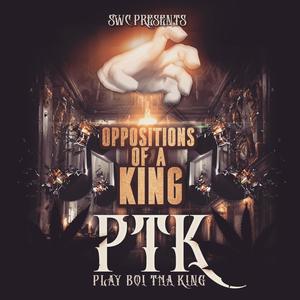 Oppositions Of A King (Explicit)