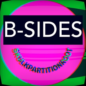 B-Sides