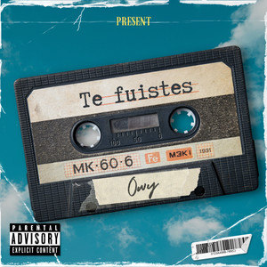 Te Fuiste