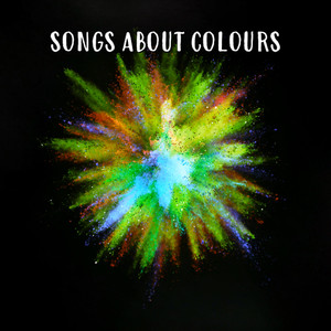 Songs About Colours (Explicit)