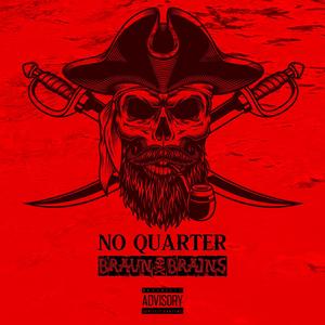 No Quarter (Explicit)