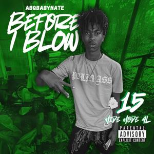 BeFore I Blow (Explicit)