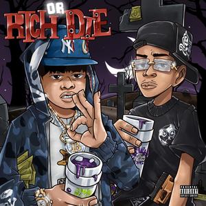 RICH OR DIE (Explicit)