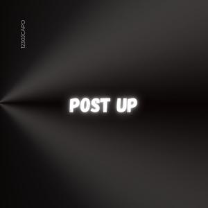 Post Up (Explicit)