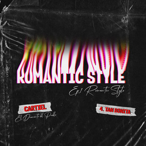 Romantic Style, Tan Bonita (Explicit)