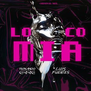 LOCOMIA (feat. Dj Luis Fuentes)