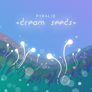 Dream Seeds