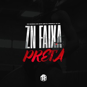 ZN FAIXA PRETA (Explicit)