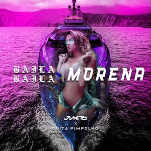 Baila Morena (feat. Guita Pimpolho)