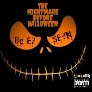 The Nightmare Before Halloween (Explicit)