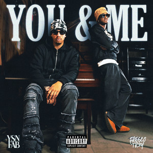 You & Me (feat. Fresco Trey) (Explicit)