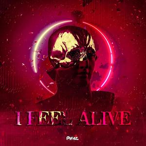 I Feel Alive (Explicit)