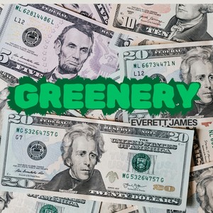 Greenery (Explicit)