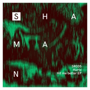 Hit me better (Original Mix)