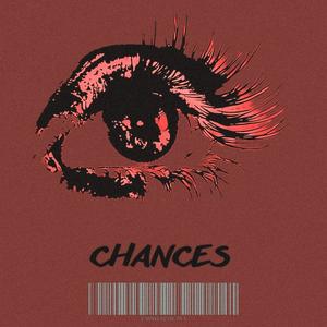 Chances (feat. Baige) [Explicit]