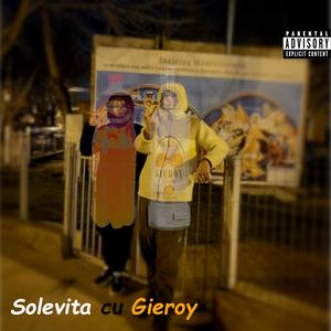 Solevita cu Gieroy (Explicit)