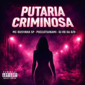 PUTARIA CRIMINOSA (Explicit)
