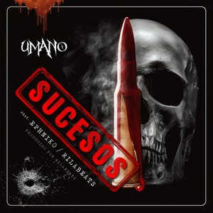 Sucesos(feat. Ephniko & Rilabeats) (Explicit)