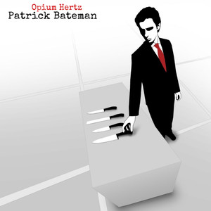 Patrick Bateman (Explicit)