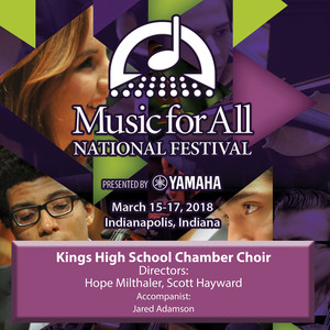 2018 Music for All (Indianapolis, In) : Kings High School Chamber Choir (Live)