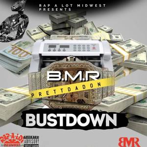 BUSTDOWN (Explicit)